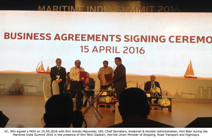 Vice Chancellor, IMU signed MOU with Shri Anindo Majumdar, IAS, Chief Secretary, Andaman & Nicobar Administration, Port Blair during the Maritime India Summit 2016
